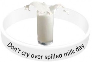 dont cry over spilled milk day 2